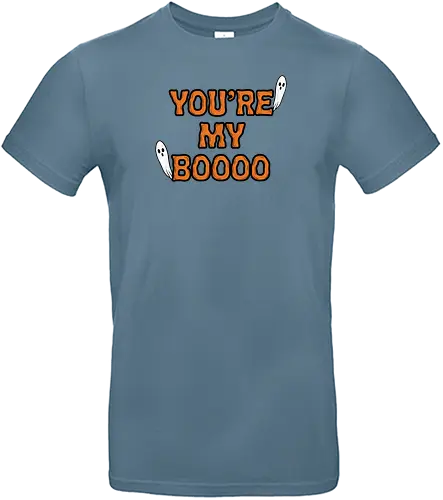 You're my Boo - boo, ghost, geist - Standard T-Shirt