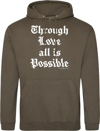 Through love all is possible goth quote