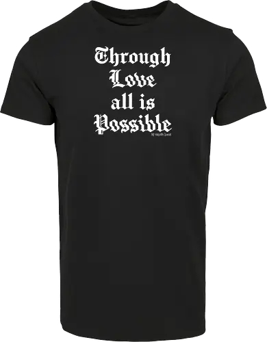 Through love all is possible goth quote
