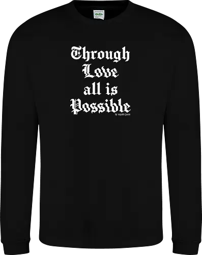 Through love all is possible goth quote