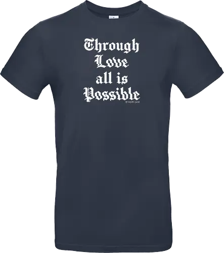 Through love all is possible goth quote