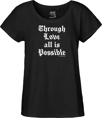 Through love all is possible goth quote