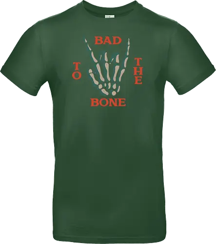 Bad to the bone