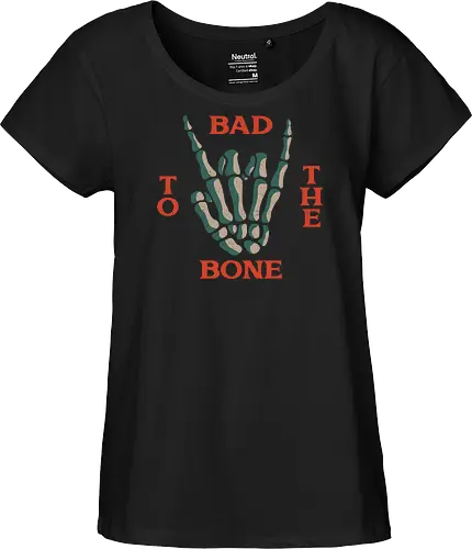 Bad to the bone