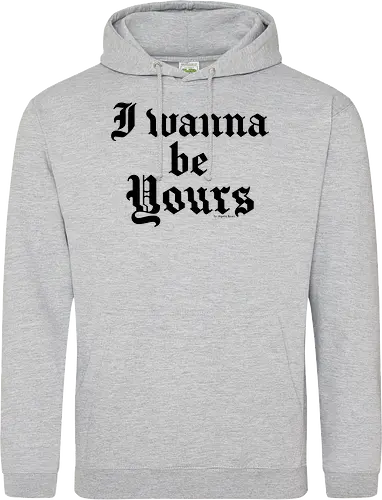 I wanna be yours