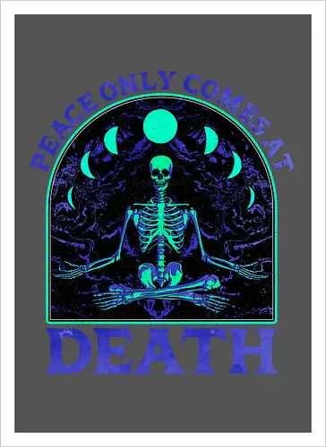 Peace comes only at death
