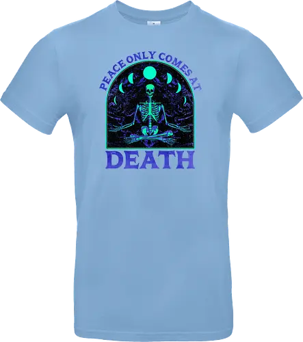 Peace comes only at death