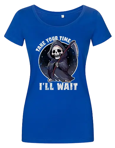 Take your time
