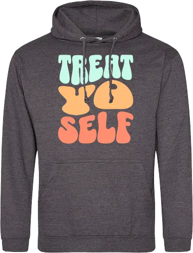 Treat yo self