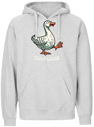 Silly goose - silly, goose, gans - Fairtrade Hoodie