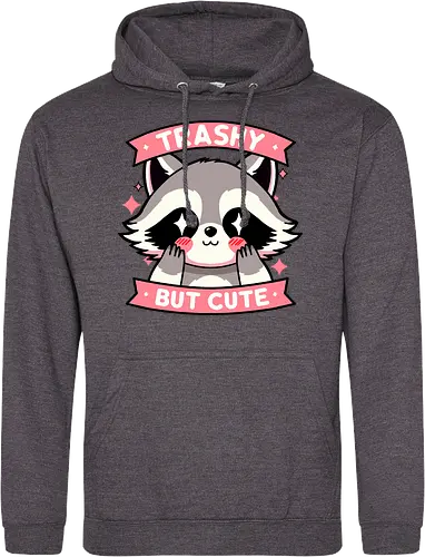 Trashy but cute