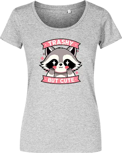Trashy but cute