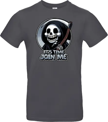It's time join me