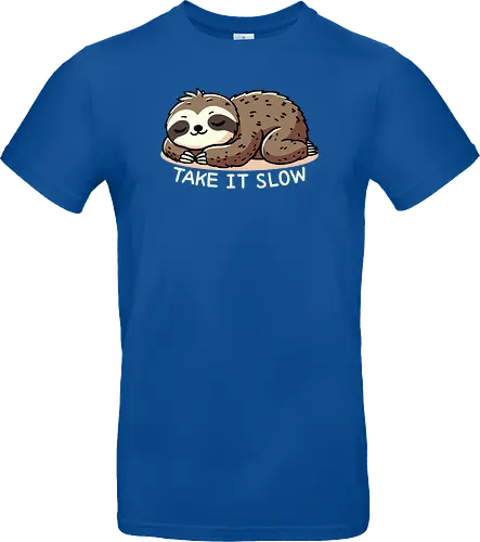 Take it slow