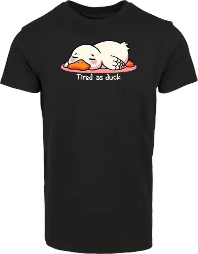 Tired as duck