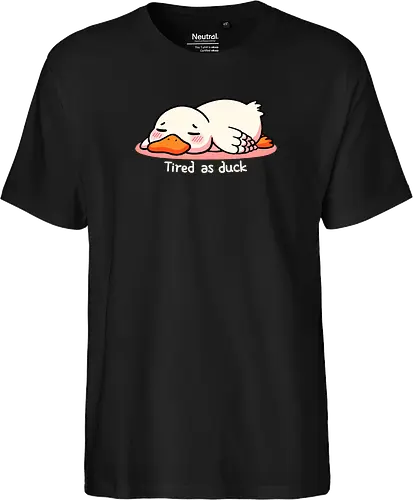 Tired as duck