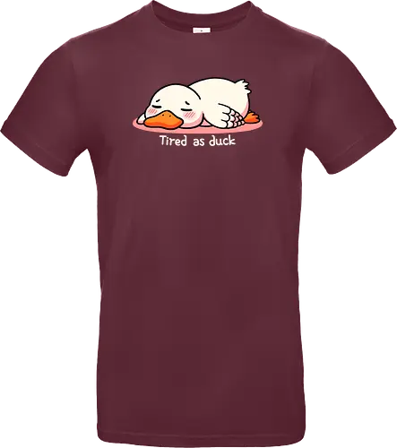 Tired as duck