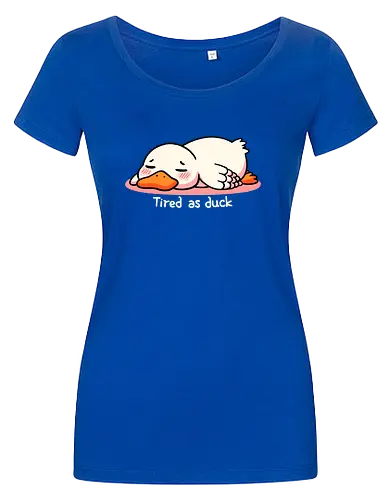 Tired as duck