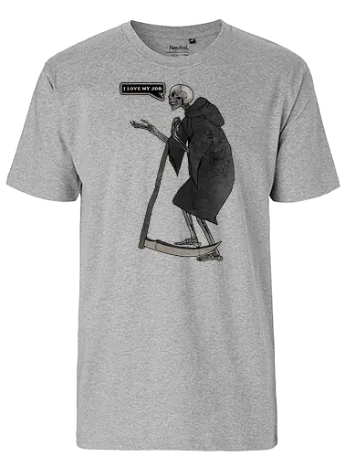 I love my job - skelett, skeleton, job, rper - Fairtrade T-Shirt
