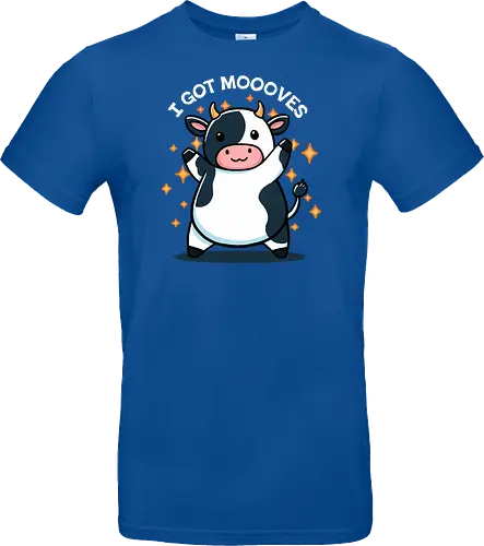 I got Moooves