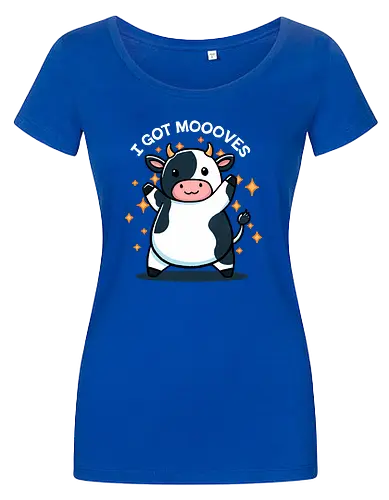 I got Moooves