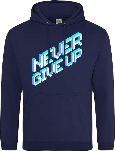 Never give up