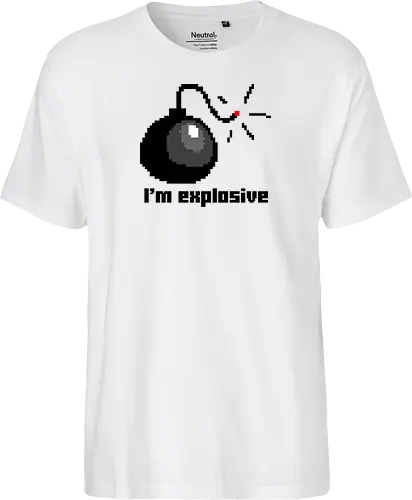 I am explosive