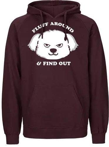 Fluff around and find out - angry, dog, fluffy - Fairtrade Hoodie