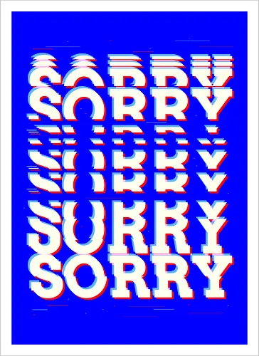 Glitch Sorry