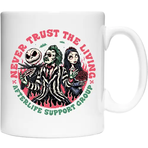 Never Trust the Living