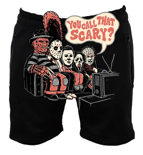 You Call that Scary?