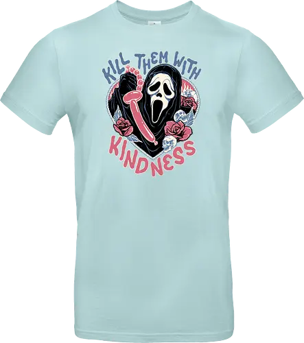 Kill them with kindness