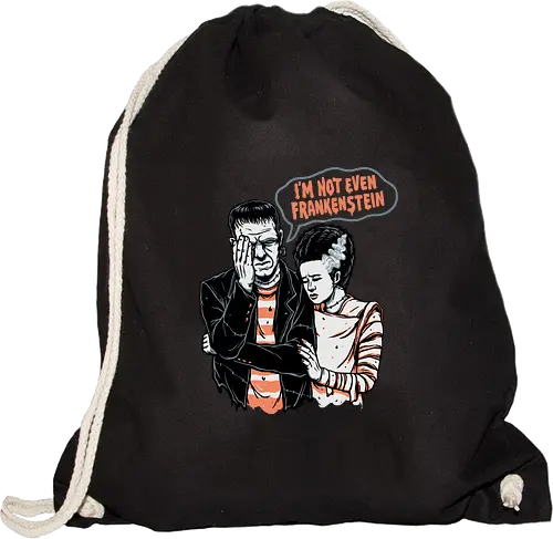 I’m not even Frankenstein