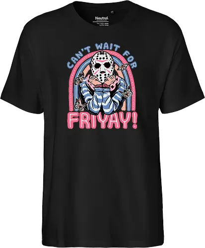 Can't Wait for FRIYAY!