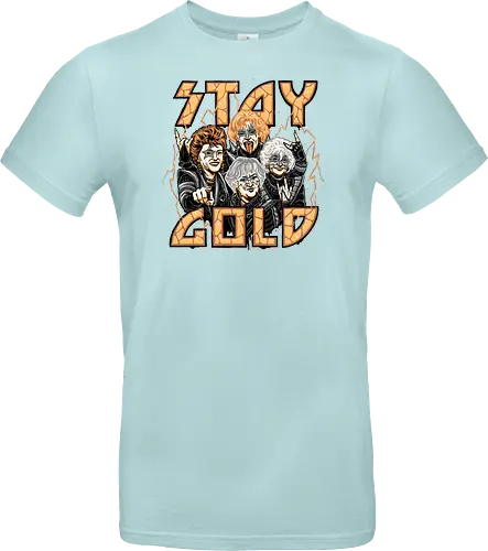 STAY GOLD