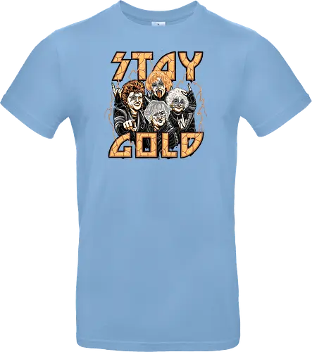 STAY GOLD