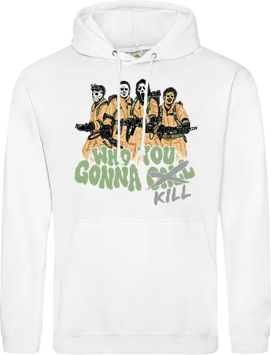 Who You Gonna Kill