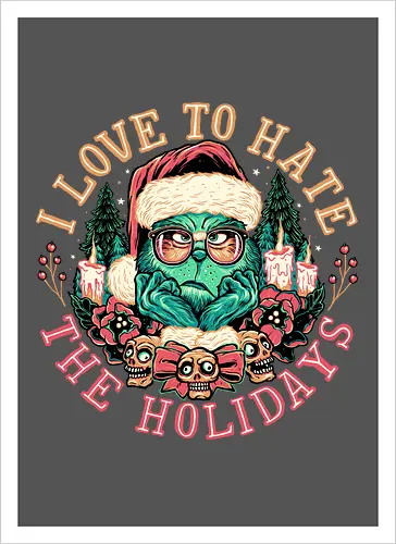 Love to Hate the Holidays