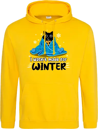 I wasn't made for winter