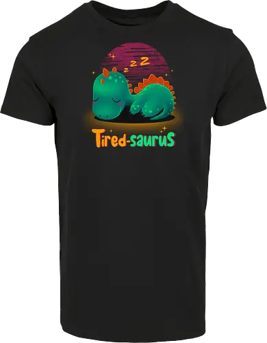 Tired-saurus