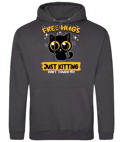 Free Hugs, Just kitting - cat, kitty, Just kidding, Scherz, pun - Standard Hoodie