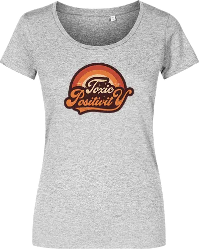 Toxic Positivity - Retro Vintage