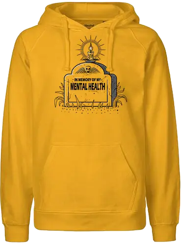 In Memory Of My Mental Health - Grave, dead, health - Fairtrade Hoodie