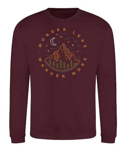 Wonder Less, Wander More - wandern, wonder, nature, outside - Sweatshirt