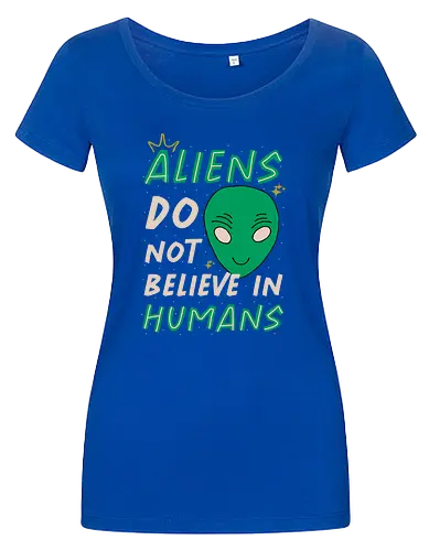 Aliens Do Not Believe In Humans