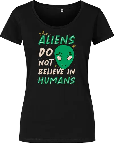 Aliens Do Not Believe In Humans