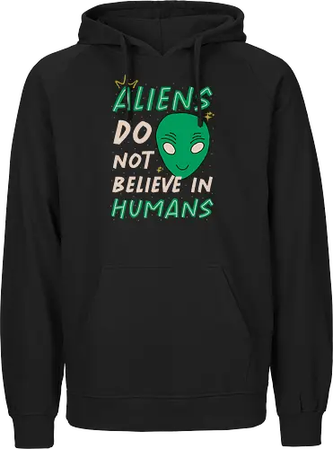 Aliens Do Not Believe In Humans