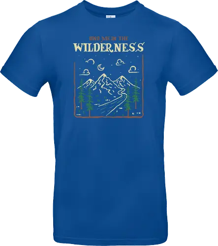 Find Me In The Wilderness