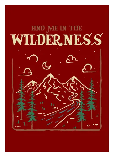 Find Me In The Wilderness