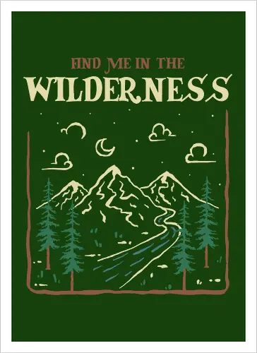 Find Me In The Wilderness